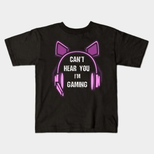 Funny Girl Gamer Gift Headset Can't Hear You I'm Gaming Kids T-Shirt